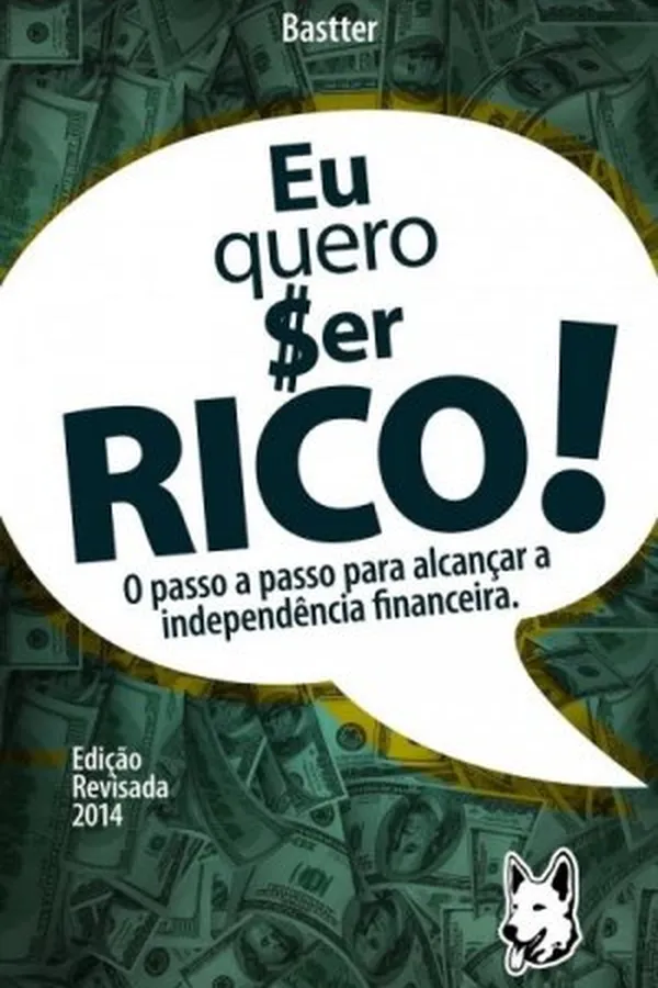 Capa de Eu Quero Ser Rico!