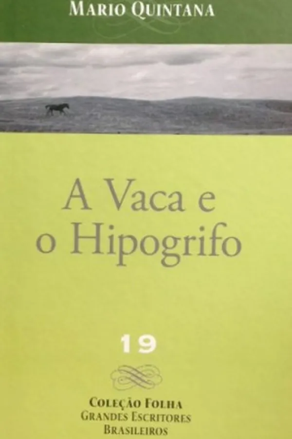 Cover of A vaca e o hipogrifo
