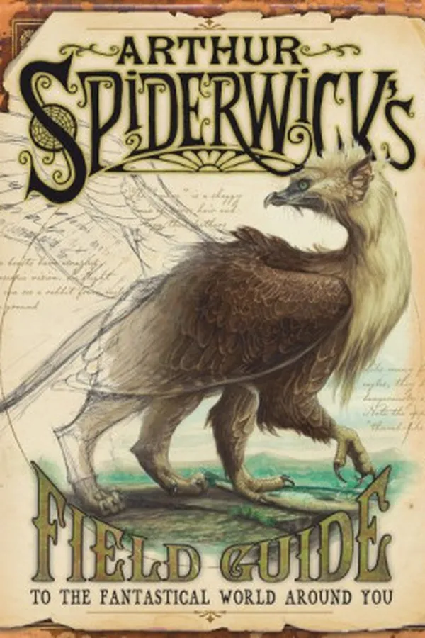 Capa de Arthur Spiderwick's Field Guide to the Fantastical World Around You