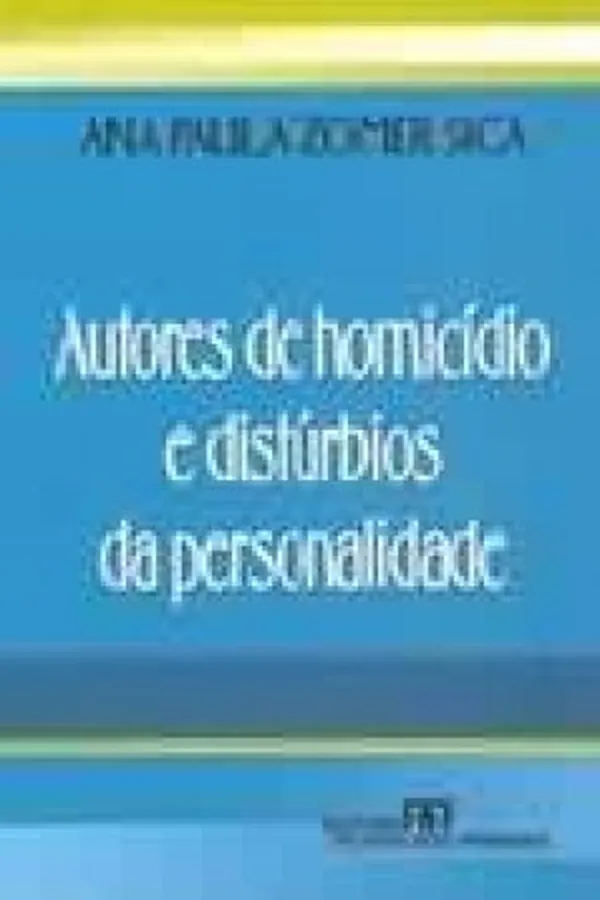 Capa de Autores de Homicídio e Disturbios da Personalidade