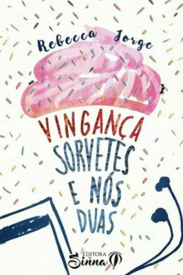 Capa de Vingança, Sorvetes e nós duas