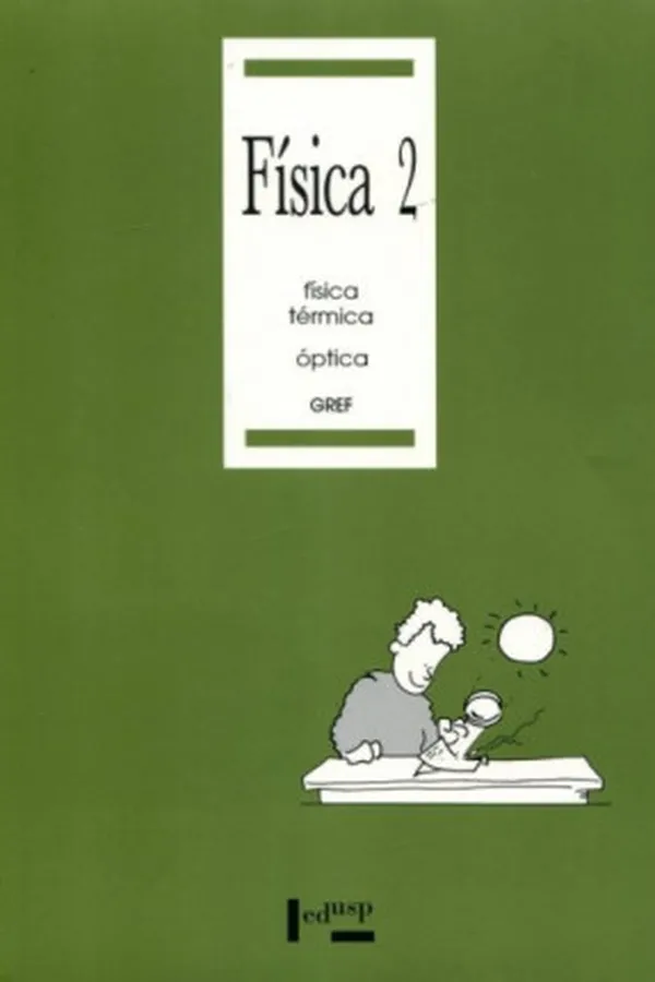 Capa de Física 2 : Física Térmica e Óptica