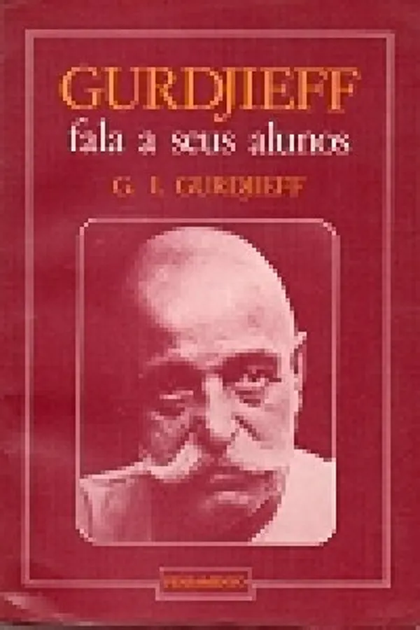 Capa de Gurdjieff fala a seus alunos
