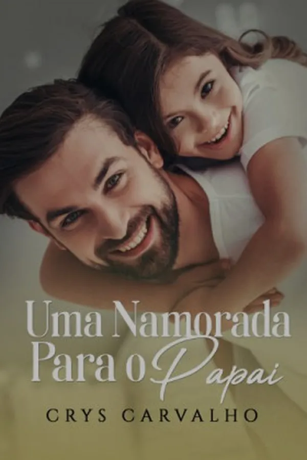 Capa de Uma Namorada Para o Papai