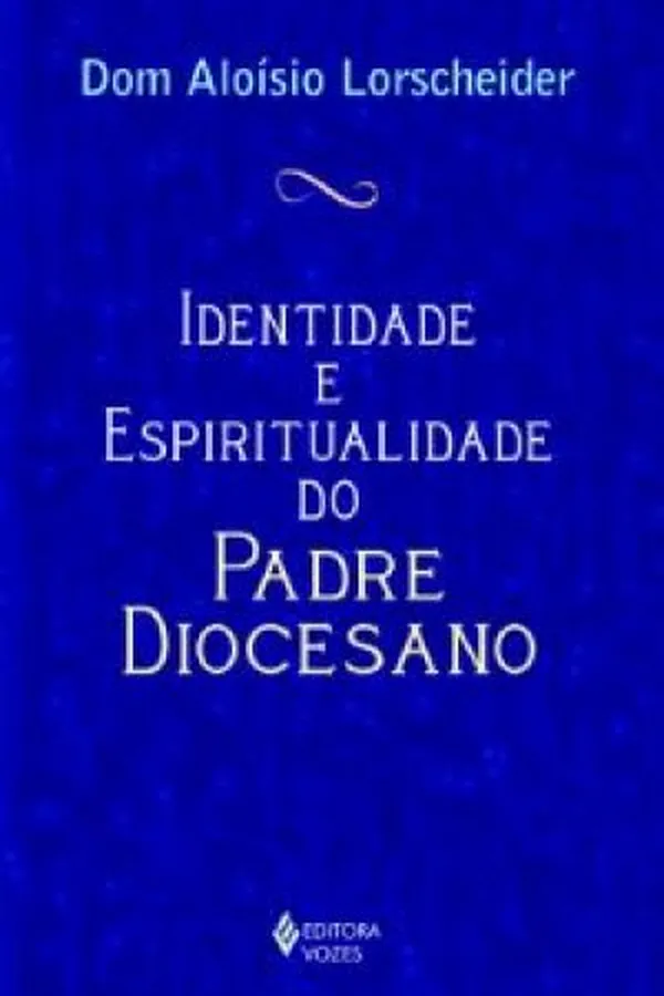 Capa de Identidade e Espiritualidade do Padre Diocesano