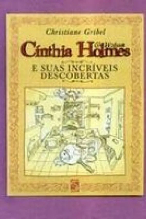Capa de cínthia holmes e watson e suas incríveis descobertas
