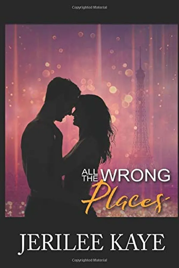Capa de All the Wrong Places: Sometimes Destiny likes to play...