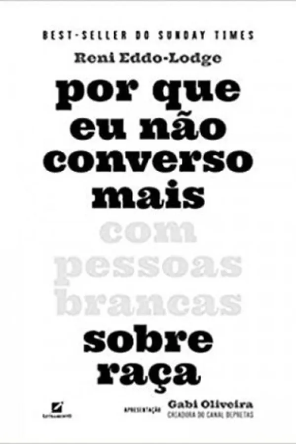 Capa de Por que eu não converso mais com pessoas brancas sobre raça