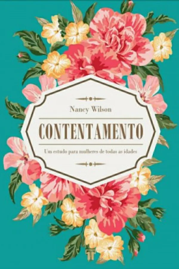 Cover of Contentamento: Um estudo para mulheres de todas as idades