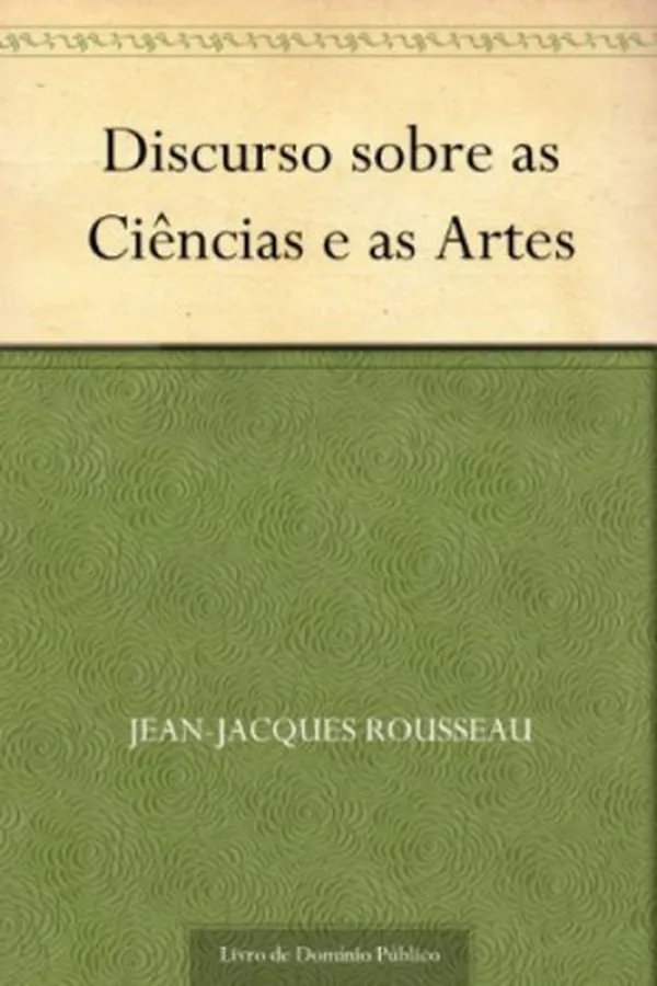 Capa de Discurso Sobre as Ciências e as Artes