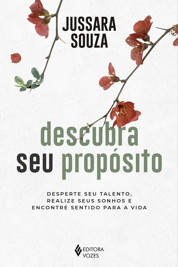 Capa de Descubra seu propósito: Desperte seu talento, realize seus sonhos e encontre sentido para a vida