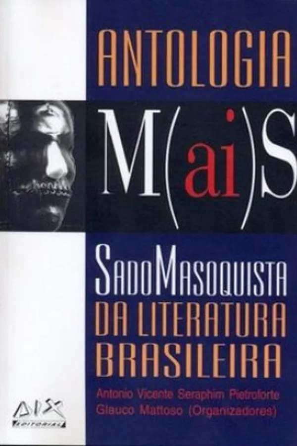 Capa de Antologia M(ai)s SadoMasoquista da Literatura Brasileira