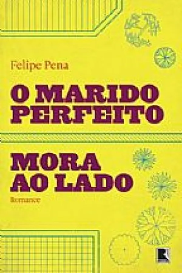 Capa de O marido perfeito mora ao lado
