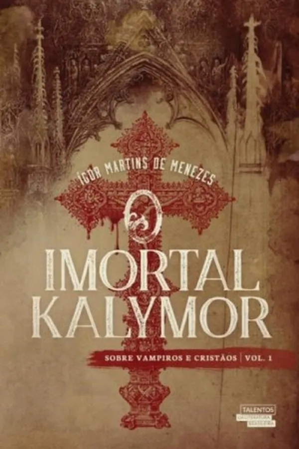 Capa de O Imortal Kalymor - Sobre Vampiros e Cristãos