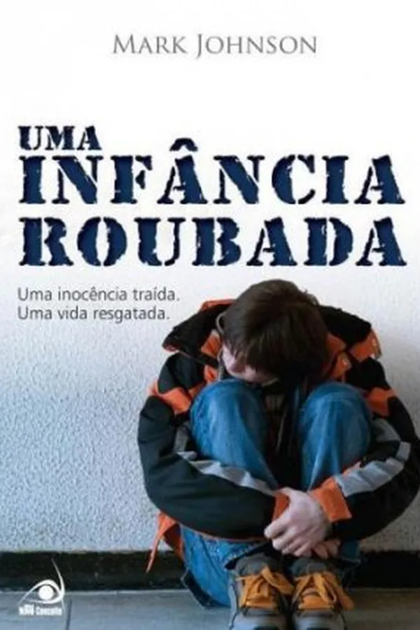 Capa de Uma Infância Roubada