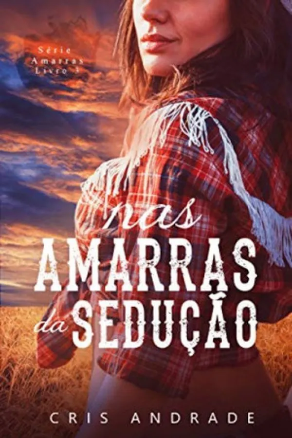Capa de Nas Amarras da Sedução
