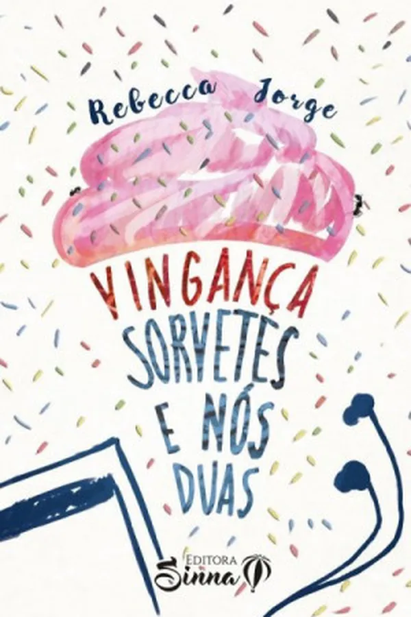 Capa de Vingança, sorvete e nós duas