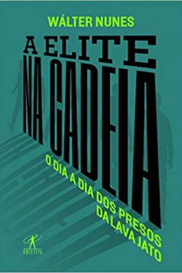 Capa de A elite na cadeia
