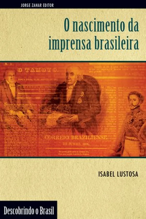Capa de O Nascimento da Imprensa Brasileira