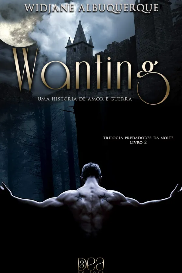 Capa de Wanting: Uma História De Amor E Guerra (trilogia Predadores Da Noite Livro 2)