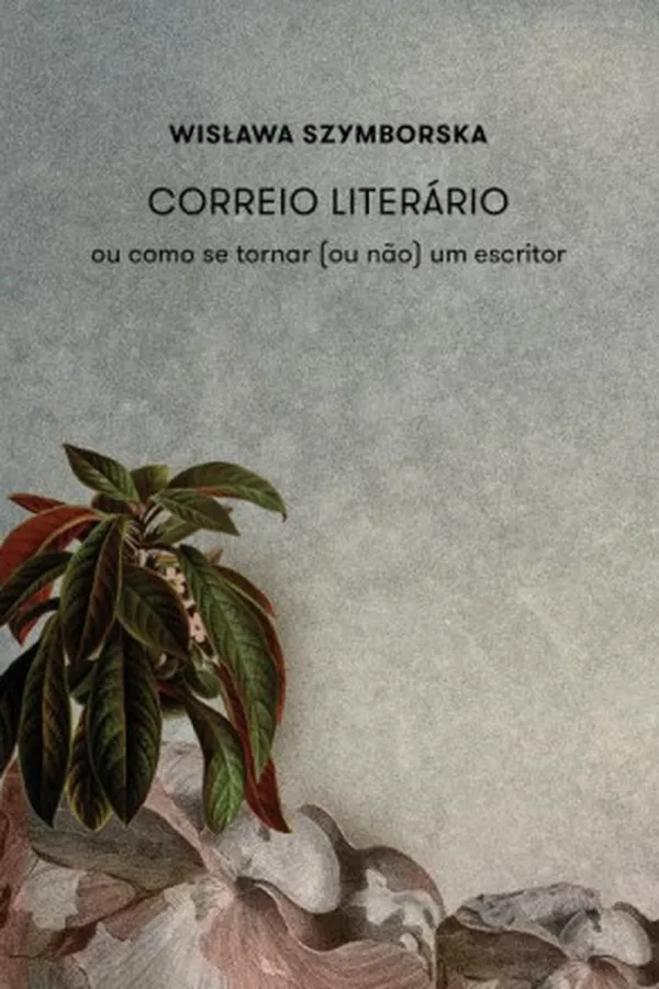 Capa de Correio literário  ou como se tornar (ou não) um escritor