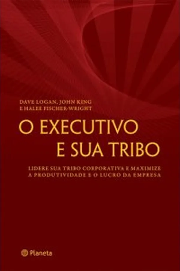 Capa de O EXECUTIVO E SUA TRIBO