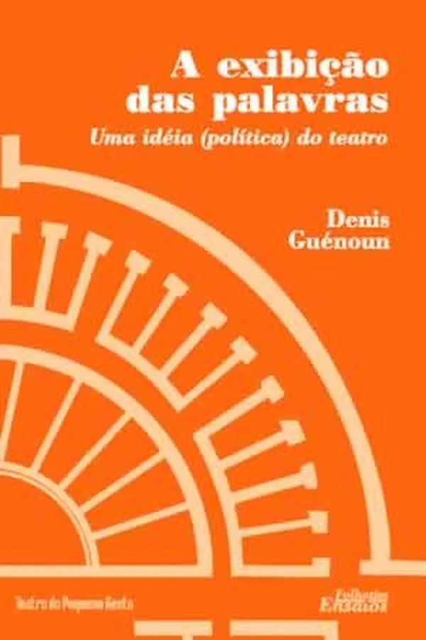 Capa de A Exibição das Palavras