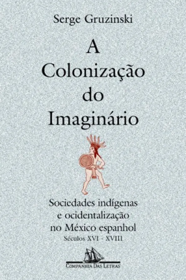 Capa de A colonização do imaginário