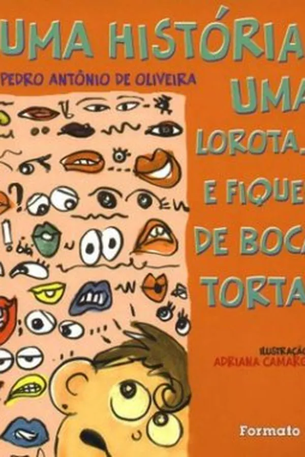 Capa de Uma história, uma lorota... e fiquei de boca torta!