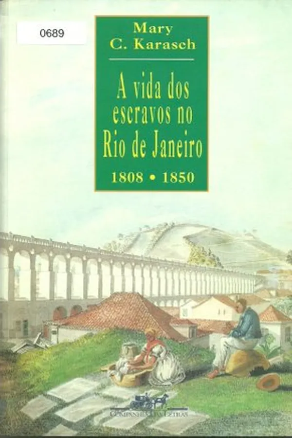 Capa de A vida dos escravos no Rio de Janeiro