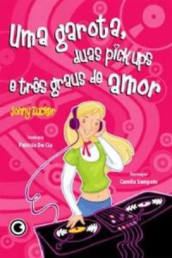 Capa de Uma Garota, Duas Pick-ups e Três Graus de Amor