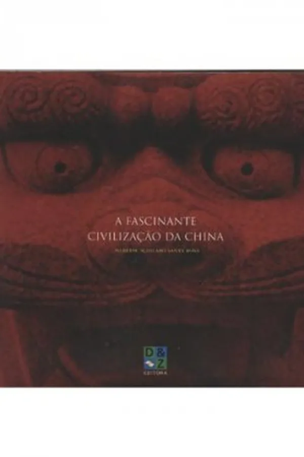 Capa de A Fascinante Civilização da China